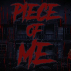 PIECE OF ME (horrorwave remix)