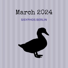 March 2024 Sets - SIsyphos Berlin