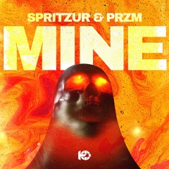 Spritzur & PRZM - Mine