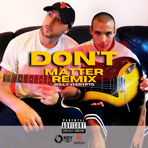 Don't Matter (Rmx)