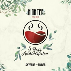 Skyfade - Ember [High Tea Music]