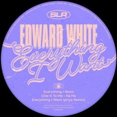 PREMIERE: Edward White - Everything I Want [Start Local Records]