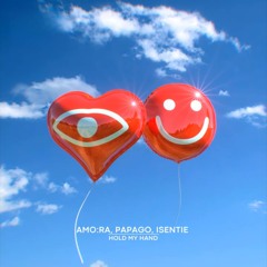 AMORA Papago Isentie - Hold My Hand