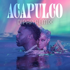 Jason Derulo - Acapulco(DiPap Remix Radio Edit)FREE DOWNLOAD