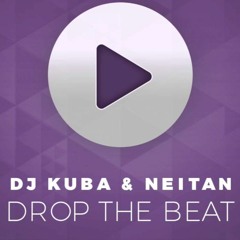 DJ KUBA & NEITAN ft. Nicci - Drop The Beat (Neilandz Remix)