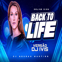 CELINE DION BACK TO LIFE VERSAO DJ IVIS