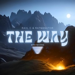 RAVL C & Ratmanator - On My Way