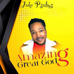 AMAZING GREAT GOD