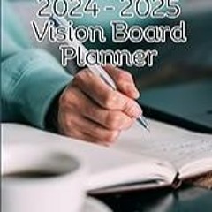 Read B.O.O.K (Award Finalists) 2024 â€“ 2025 Vision Board Planner: A Schedule for My Perso