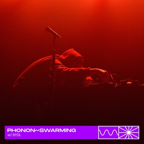 phonon~ swarming 10/23 w/ BYDL
