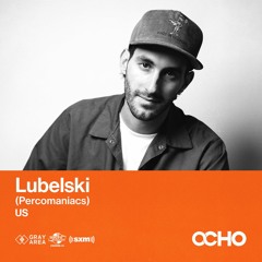 Lubelski - Exclusive Set for OCHO by Gray Area [4/23]