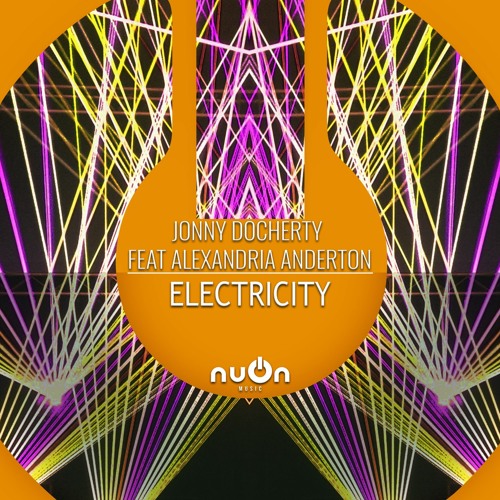 Jonny Docherty Feat. Alexandria Anderton - Electricity (nuOn ORANGE)