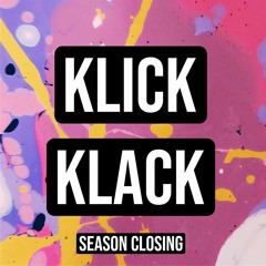 KLICK KLACK Summer Closing By Tony Diaz