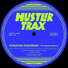[HT118] Yonatan Rukhman - Everybody Movin EP