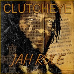 "Jah Rule" Clutcheye