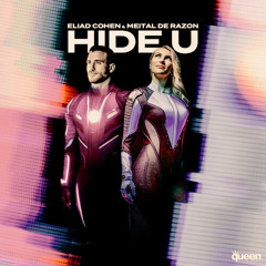 Eliad Cohen & Meital de Razon - Hide U (Melodika Remix)