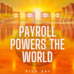 _Payroll Powers the World_ (2)