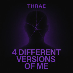 4 Different Versions of Me