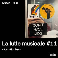 La Lutte Musicale #11 - Les Murènes