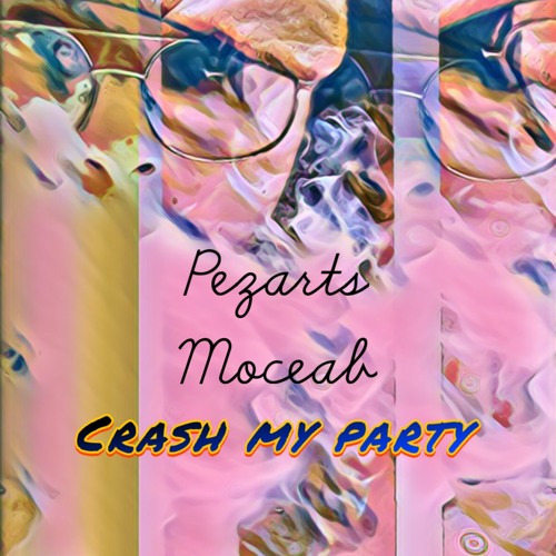 Crash my party ft. Mocean
