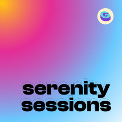 #145 | What is this even? | Serenity Sessions [Pilot]