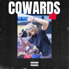 Cowards - Saint Mesus