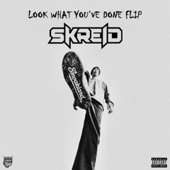 Smoakland - Look What You've Done(Skreid Flip)