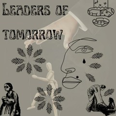 Leaders of tomorrow Prod by Young Brad