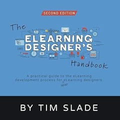 @Literary work= The eLearning Designer's Handbook: A Practical Guide to the eLearning Developm