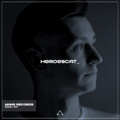 MNNS.RECORDS RADIO 001: heroescat_