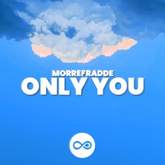Morrefradde - Only You