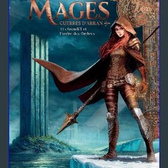 Ebook PDF  💖 Mages T11 - Guerres d'Arran: Arundill et l'ordre des ombres (Les Terres d'Arran - Mag