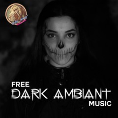 No Fear - Dark Ambiant (Free Music)