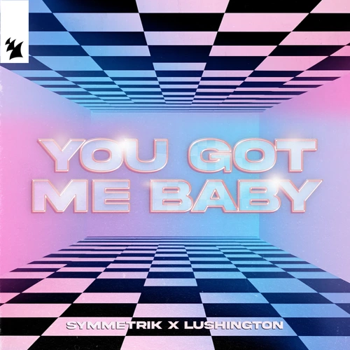 Artwork for the song You Got Me Baby by Symmetrik on Next Sound