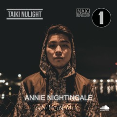 Taiki Nulight 'BBC Radio 1 Guest Mix' for Annie Nightingale April 2020
