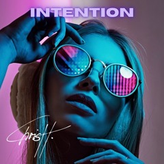 ChrisH - Intention