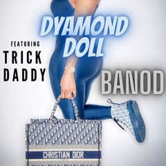 Banod (Radio Edit) [feat. Trick Daddy]