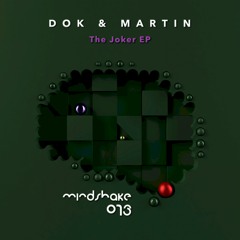 Dok & Martin - The Joker