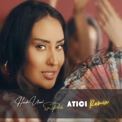 Hande Ünsal - Son Perde (ATICI Remix)