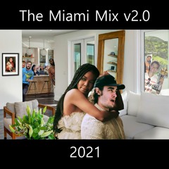 The Miami Mix 2021 v2.0