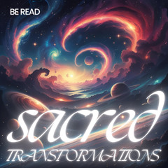 Sacred Transformations
