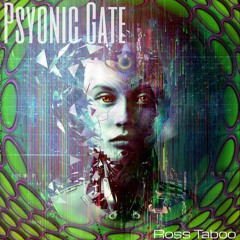 Ross Taboo - Psyonic Gate (Fullon Psytrance Set)