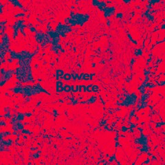 Power Bounce | Sound Bites 23