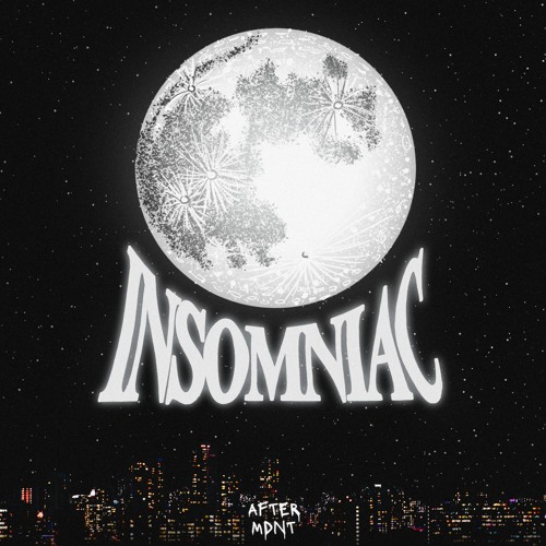 INSOMNIAC