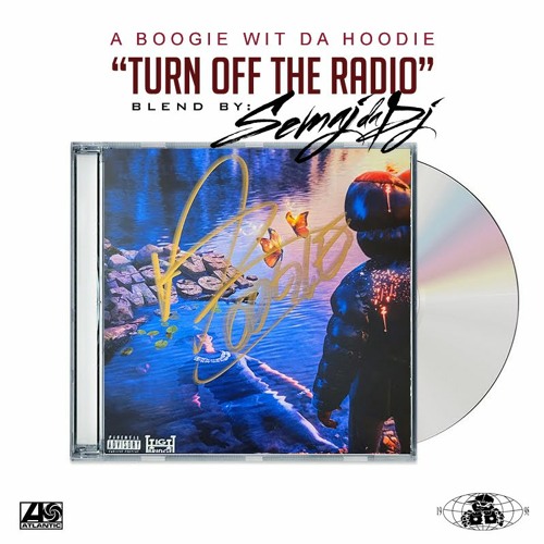 Semaj da Dj - Turn Off The Radio Ft.A Boogie (BLEND)