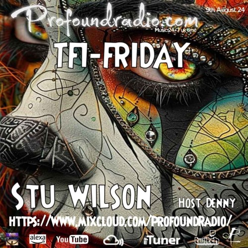 #193 Profound Radio  Organic House  @djstuwilson