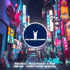 Nekfeu - Elle pleut x Pop Smoke - Something special