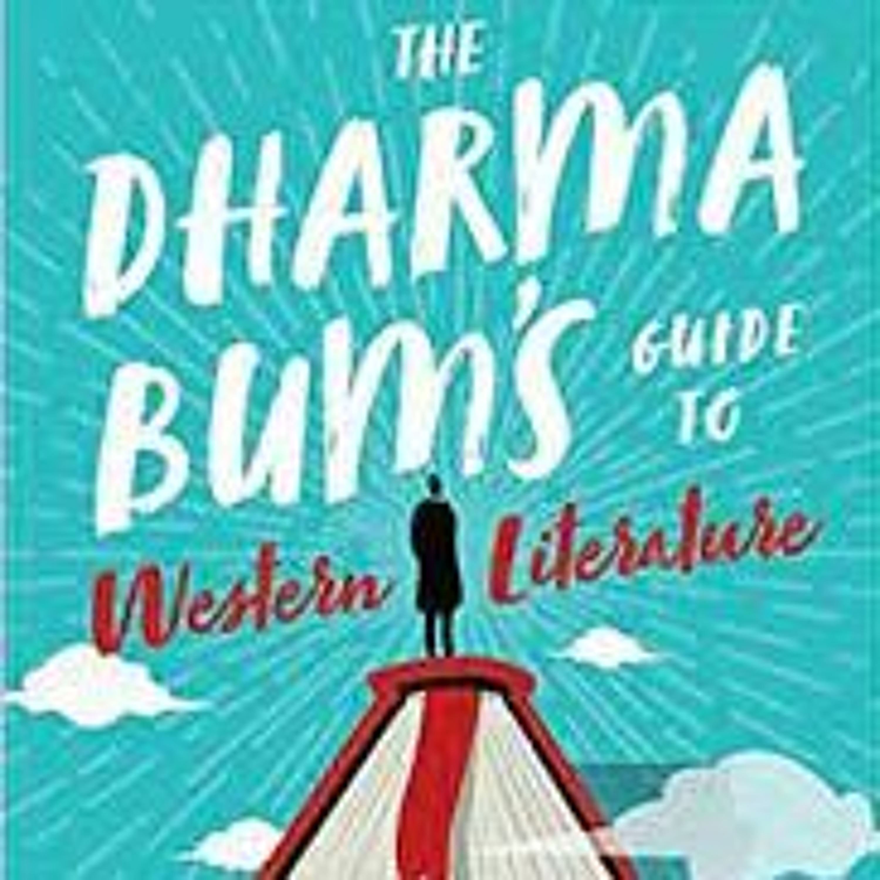 The Magical Mystery Tour June 3 2022 The Dharma Bums Guide To Western Literature with Dean Sluyter episode artwork