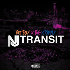Fatboy Sse & Big Krimmy - NJ Transit