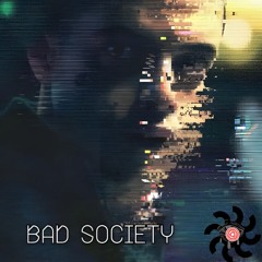 Bad Society